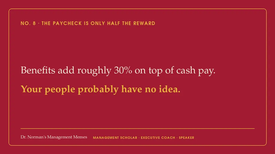 Quote card: The Paycheck Is Only Half the Reward